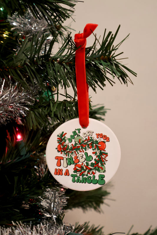 Don’t Get Your Tinsel in a Tangle Ceramic Ornament