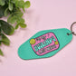 On My Husband’s Last Nerve Motel Keychain